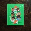Books Books & More Davina Bell & Allison Colpoys- All The Ways To Be Smart