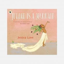 Books Jessica Love - Julian Is A Mermaid 7 Books Jessica Love - Julian Is A Mermaid