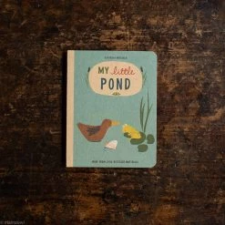 Katrin Wiehle A Natural World Board Books - My Little Pond, Forest, Ocean & Garden Books & More